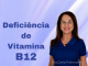 Deficiência de Vitamina B12