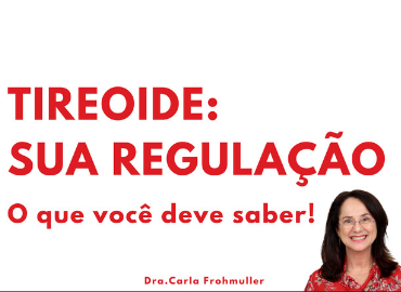 Tireóide sua regulação